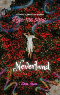 Leve-me para Neverland