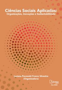 Cincias Sociais Aplicadas: Organizaes, Inovaes e Sustentabilidade