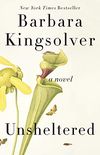 Unsheltered: A Novel (English Edition)