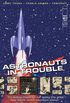 Astronauts In Trouble #2