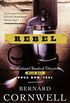 Rebel: Novel of the Civil War, A (The Nathaniel Starbuck Chronicles Book 1) (English Edition)