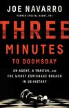 Three Minutes to Doomsday: An Agent, a Traitor, and the Worst Espionage Breach in U.S. History (English Edition)