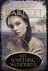My Something Wonderful (Book One, The Sisters of Scotland) (English Edition)