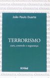 Terrorismo - Caos, Controle E Seguranca