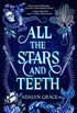 All the Stars and Teeth (All the Stars and Teeth Duology Book 1) (English Edition)