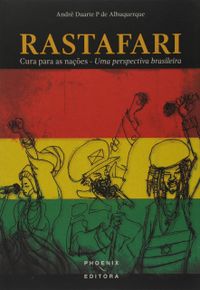 Rastafari. Cura Para as Naes. Uma Perspectiva Brasileira