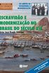 Escravido e modernizao no Brasil do sculo XIX