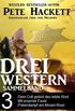 Pete Hackett - Drei Western, Sammelband 3: Dem Colt gehrt das letzte Wort/ Mit eiserner Faust /Pulverdampf am Minam River: Drei Cassiopeiapress Western (German Edition)