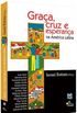 Graa, Cruz e Esperana na Amrica Latina