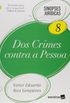 Dos Crimes Contra a Pessoa - Vol.8 - Coleo Sinopses Jurdicas