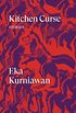 Kitchen Curse: Stories (English Edition)