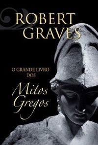 O Grande Livro dos Mitos Gregos