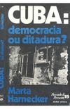 Cuba: Democracia ou Ditadura?