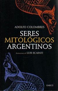Seres Mitolgicos Argentinos