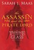 The Assassin and the Pirate Lord: A Throne of Glass Novella (Throne of Glass series Book 1) (English Edition)