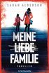 Meine liebe Familie: Thriller (German Edition)