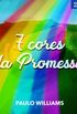 7 Cores da Promessa