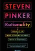 Rationality: What It Is, Why It Seems Scarce, Why It Matters (English Edition)