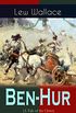 Ben-Hur (A Tale of the Christ): Historical Novel (English Edition)