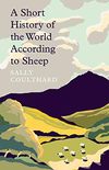A Short History of the World According to Sheep (English Edition)