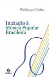 Iniciao  msica popular brasileira