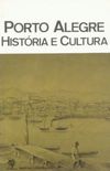 Porto Alegre - histria e cultura