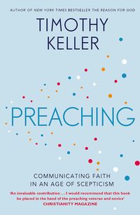 Preaching: Communicating Faith in an Age of Scepticism