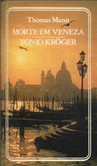 Morte em Veneza  |  Tonio Krger