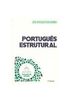 Portugues Estrutural (Manuais De Estudo)