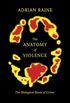 The Anatomy of Violence: The Biological Roots of Crime (English Edition)