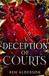 A Deception of Courts