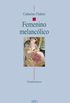 FEMENINO MELANCLICO (Psicoanlisis/APM) (Spanish Edition)