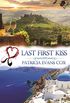 Last First Kiss: A Passport to Love Romance (English Edition)