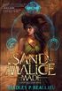 Of Sand and Malice Made (Song of Shattered Sands) (English Edition)