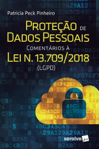 Proteo de Dados Pessoais Comentrios  Lei N. 13.709/2018 LGPD