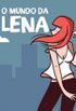 O Mundo de Lena