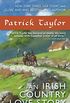 An Irish Country Love Story: A Novel (Irish Country Books Book 11) (English Edition)