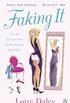 Faking It (English Edition)