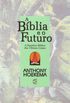 A Bblia e o Futuro 