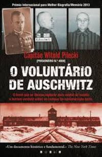 O Voluntrio de Auschwitz