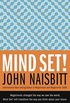 Mind Set!: Reset Your Thinking and See the Future