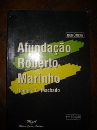 Afundao Roberto Marinho