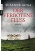 Der verbotene Fluss: Roman (German Edition)