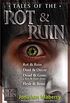 Tales of the Rot & Ruin: Rot & Ruin; Dust & Decay; Dead & Gone, a Rot & Ruin story; Flesh & Bone (English Edition)