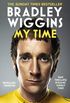 Bradley Wiggins: My Time: An Autobiography (English Edition)