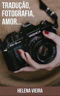 Traduo, Fotografia, Amor...