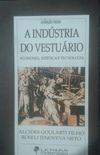 A Industria Do Vestuario: Economia, Estetica E Tecnologia (Colecao Teses) (Portuguese Edition)