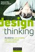 Design Thinking: Acclrez Vos Projets Par l