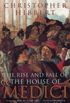 Rise And Fall Of The House Of Medici
