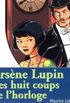 Arsne Lupin: Les Huit Coups de L